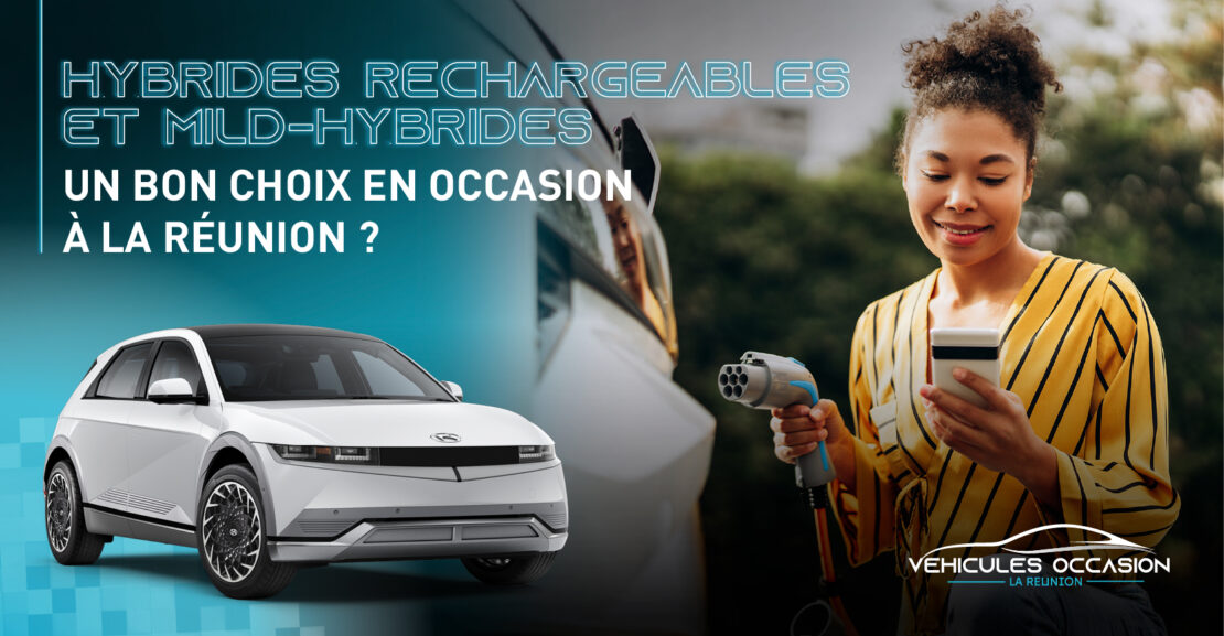 Hybrides rechargeables et mild-hybrides
