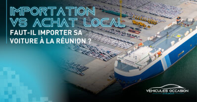 Importer ou acheter sa voiture à La réunion ?